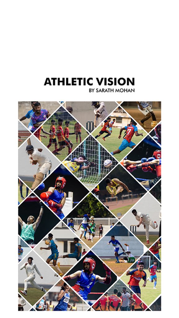 Athletic Vision by Sarath Mohan