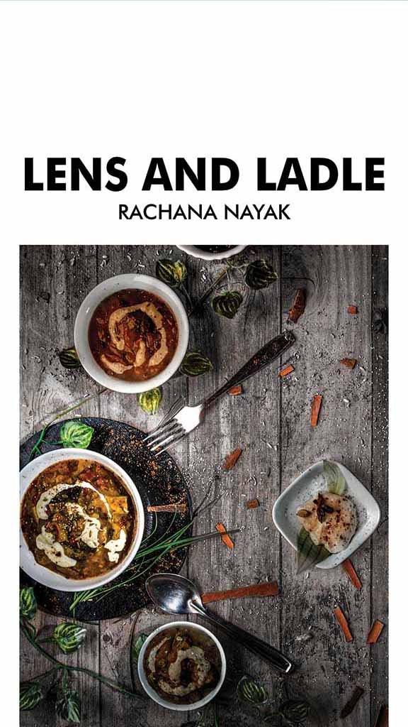 Lens And Ladle by Rachana Nayak