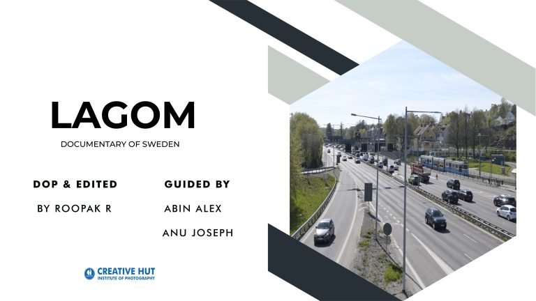Lagom Documentary by Roopak R