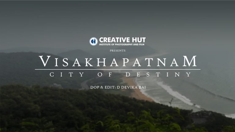 Visakhapatnam: The City of Destiny