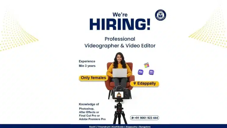 Hiring Female Videographer & Video Editor in Edappally – Adam International