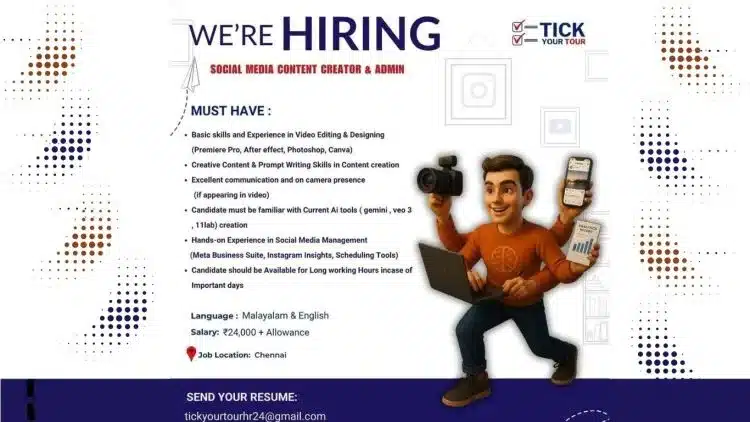 Tick Your Tour Hiring – Social Media Content Creator & Admin Job in Chennai