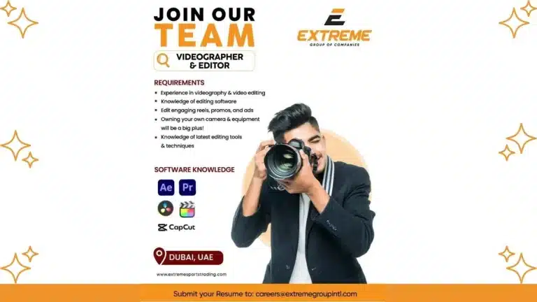 Videographer & Editor Job Opening at Extreme Group of Companies, Dubai